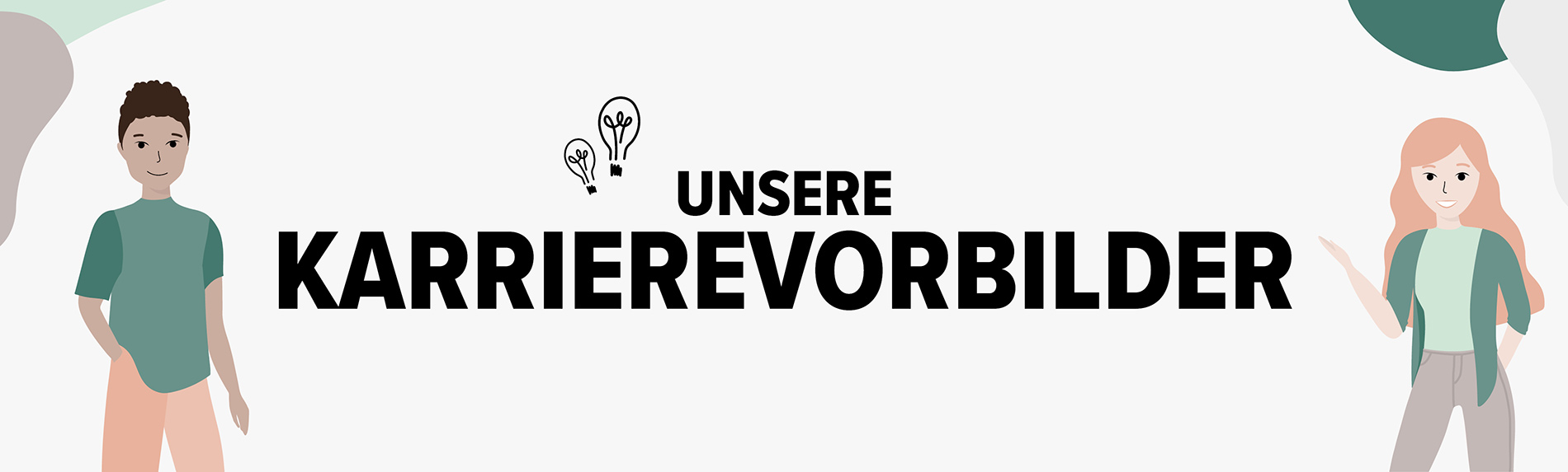 Unsere Karrierevorbilder Unsere Karrierevorbilder